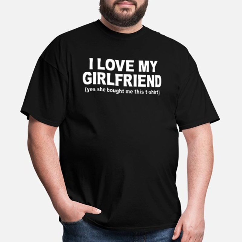 I Love My Girlfriend T-Shirt I Love My Girlfriend T-Shirt