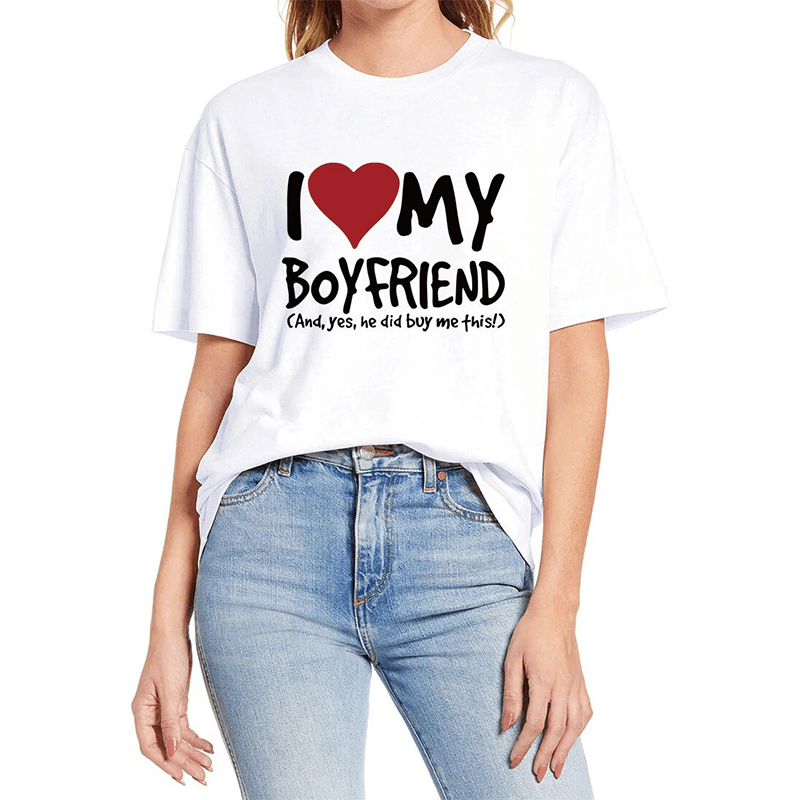 I Love My Boyfriend Shirt I Love My Boyfriend Shirt