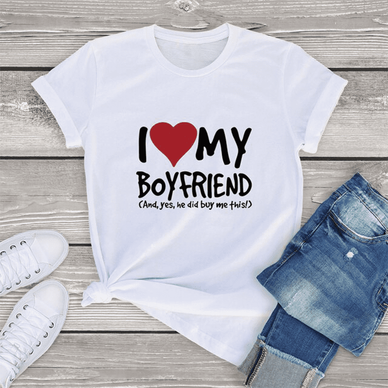 I Love My Boyfriend Shirt I Love My Boyfriend Shirt