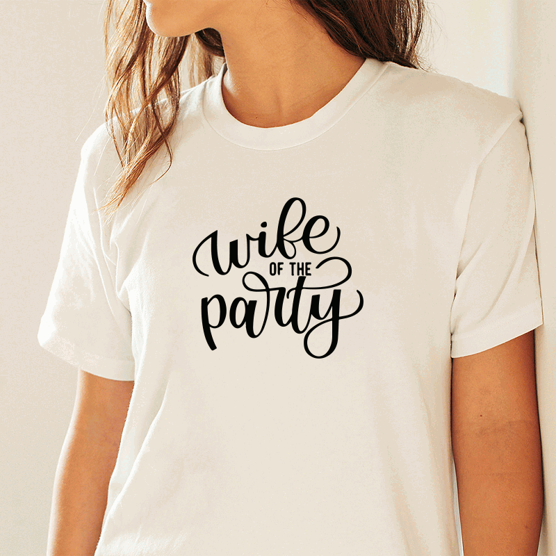 Wife Of The Party Shirts Wife Of The Party Shirts