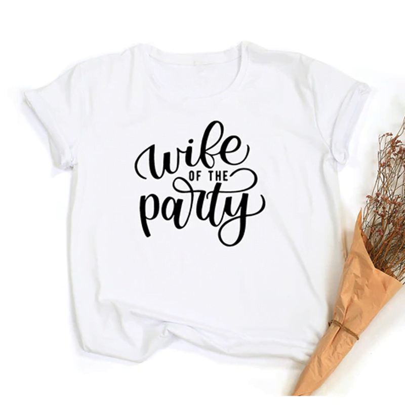Wife Of The Party Shirts Wife Of The Party Shirts
